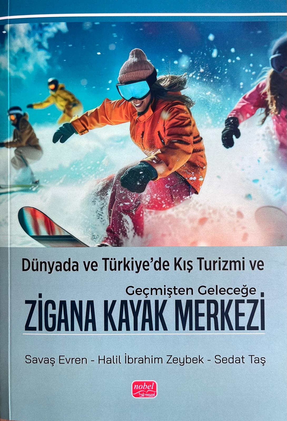 Zigana Kayak Merkezi’nin Hikayesi Kitap Haline Getirildi